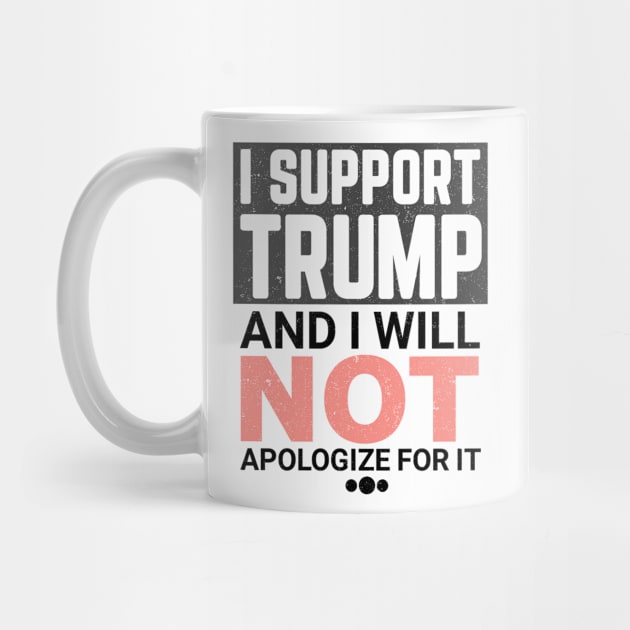 I Support Trump by ELITE STORE